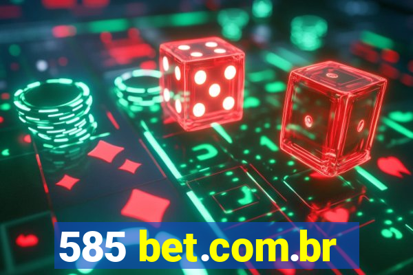 585 bet.com.br